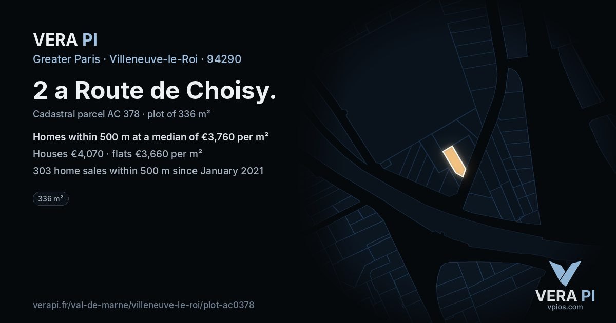 2 a Route de Choisy, Villeneuve-le-Roi at night – the plot lit, the parcels around coloured by the prices near them