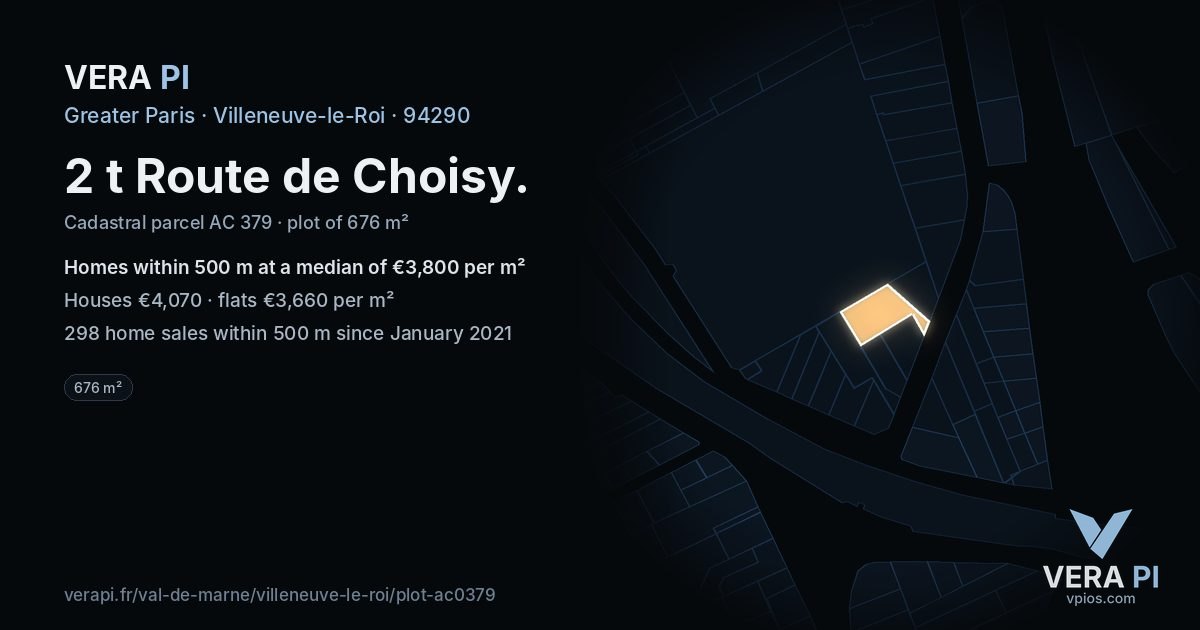 2 t Route de Choisy, Villeneuve-le-Roi at night – the plot lit, the parcels around coloured by the prices near them