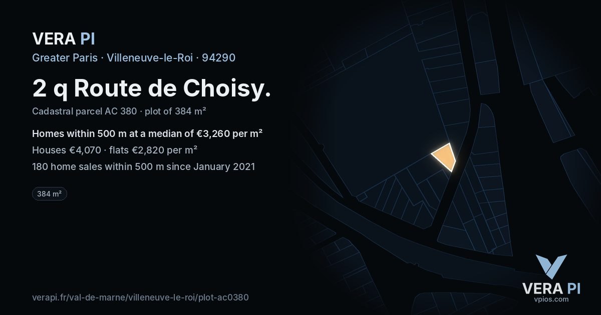 2 q Route de Choisy, Villeneuve-le-Roi at night – the plot lit, the parcels around coloured by the prices near them