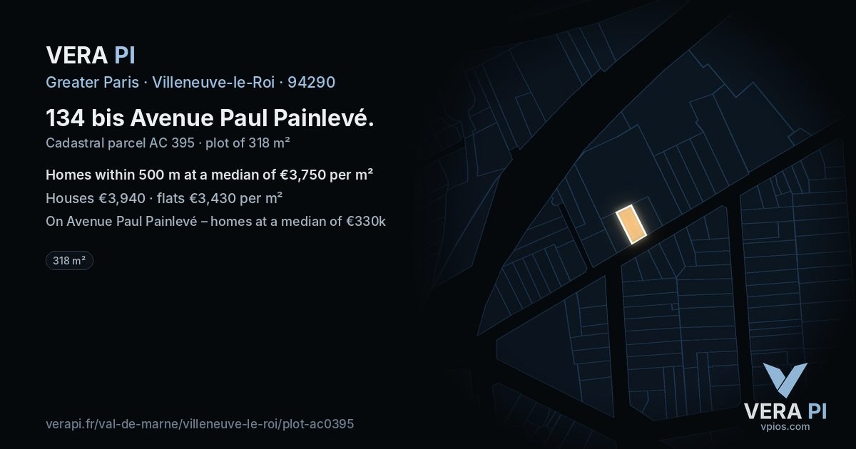 134 bis Avenue Paul Painlevé, Villeneuve-le-Roi at night – the plot lit, the parcels around coloured by the prices near them