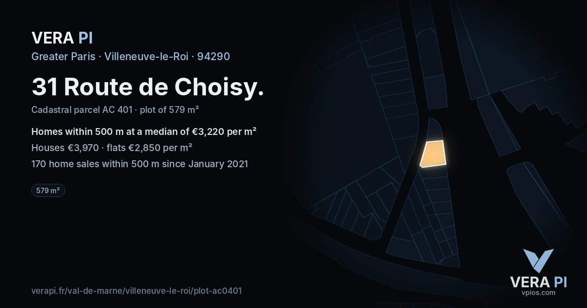 31 Route de Choisy, Villeneuve-le-Roi at night – the plot lit, the parcels around coloured by the prices near them