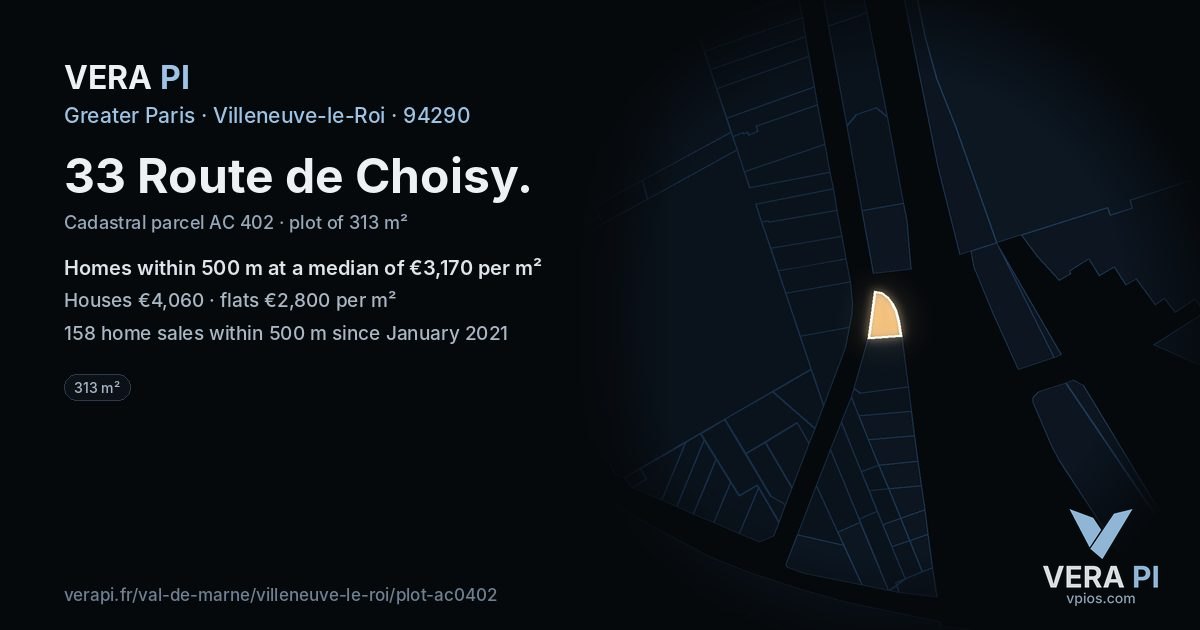 33 Route de Choisy, Villeneuve-le-Roi at night – the plot lit, the parcels around coloured by the prices near them