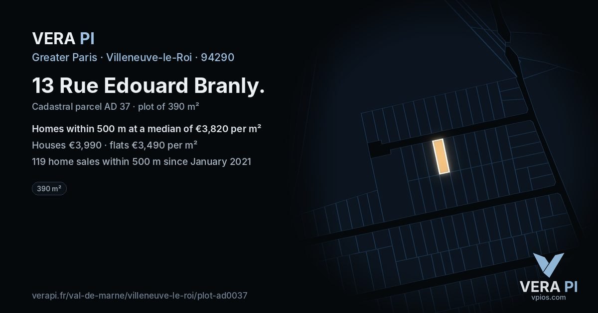 13 Rue Edouard Branly, Villeneuve-le-Roi at night – the plot lit, the parcels around coloured by the prices near them