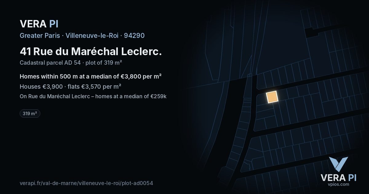 41 Rue du Maréchal Leclerc, Villeneuve-le-Roi at night – the plot lit, the parcels around coloured by the prices near them