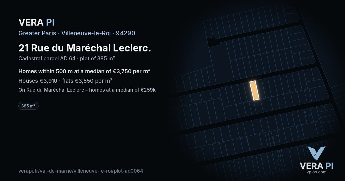 21 Rue du Maréchal Leclerc, Villeneuve-le-Roi at night – the plot lit, the parcels around coloured by the prices near them