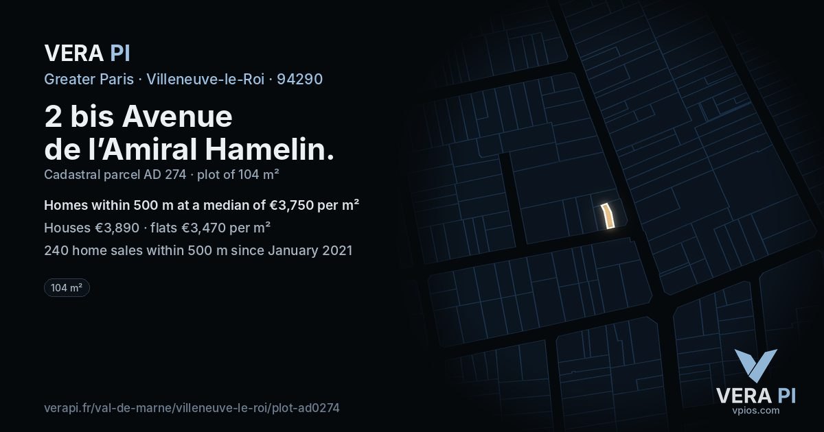 2 bis Avenue de l’Amiral Hamelin, Villeneuve-le-Roi at night – the plot lit, the parcels around coloured by the prices near them