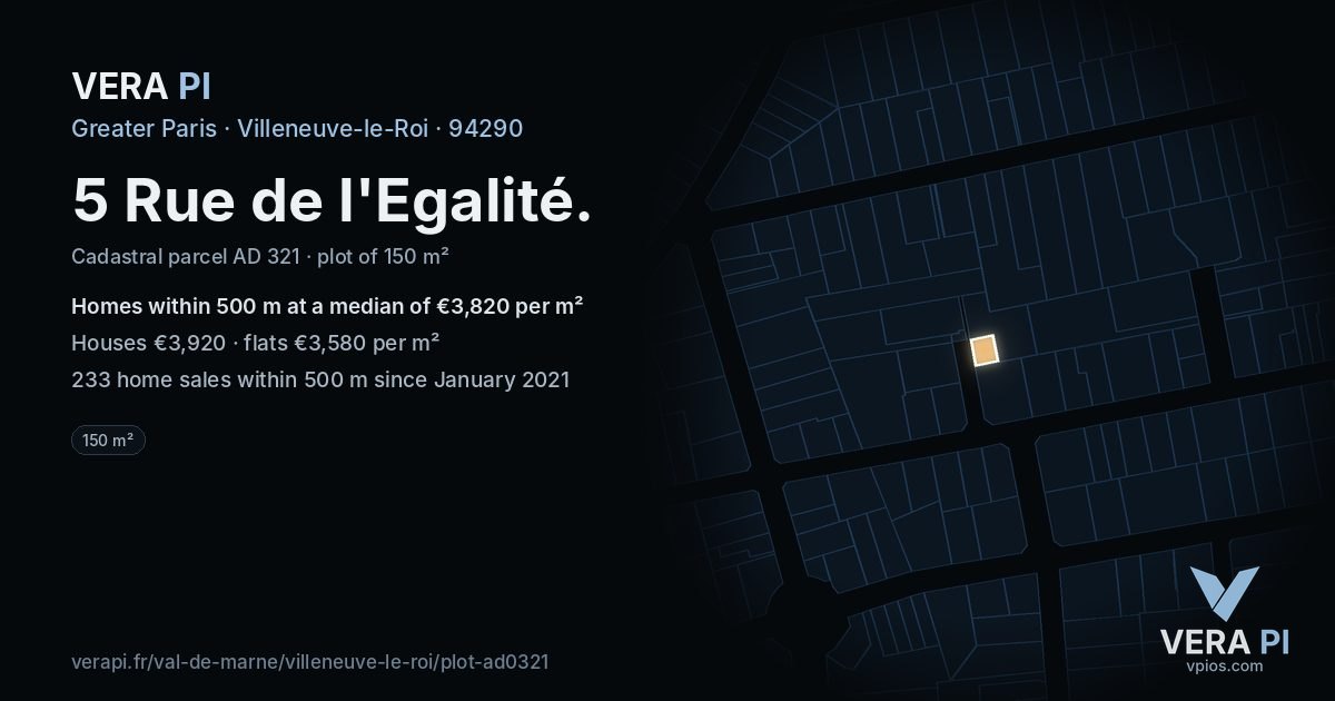 5 Rue de l'Egalité, Villeneuve-le-Roi at night – the plot lit, the parcels around coloured by the prices near them