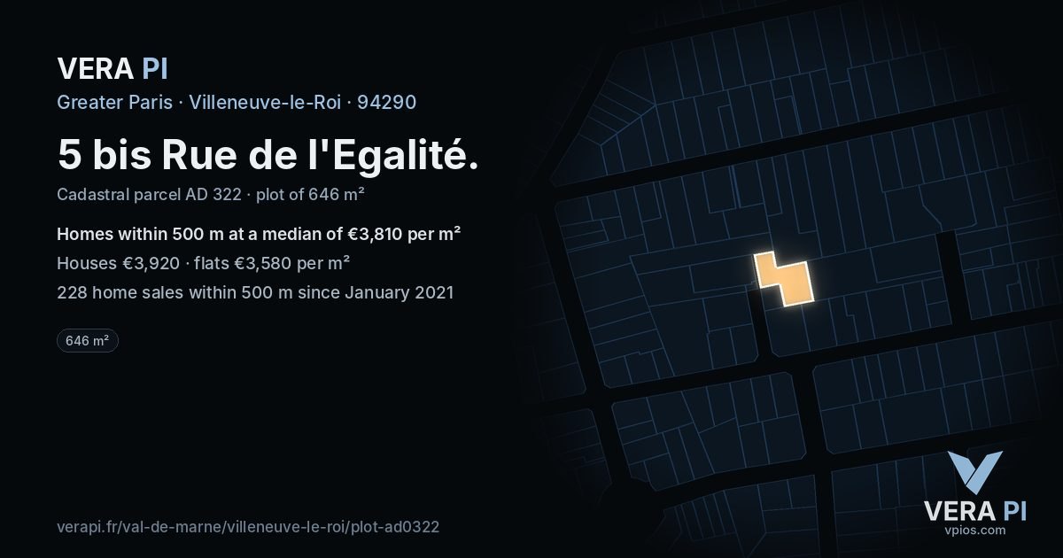 5 bis Rue de l'Egalité, Villeneuve-le-Roi at night – the plot lit, the parcels around coloured by the prices near them