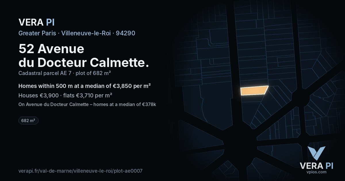 52 Avenue du Docteur Calmette, Villeneuve-le-Roi at night – the plot lit, the parcels around coloured by the prices near them