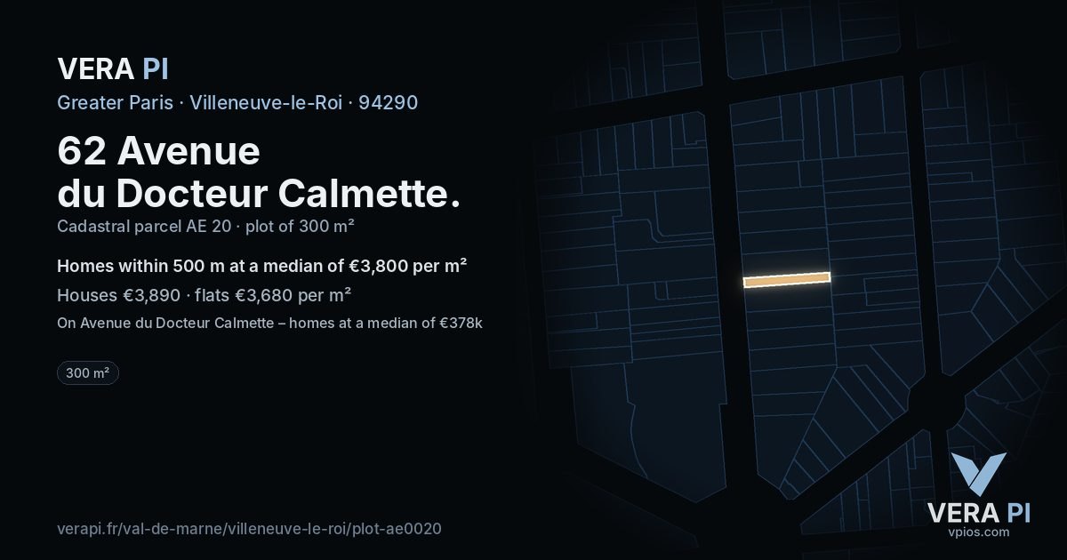 62 Avenue du Docteur Calmette, Villeneuve-le-Roi at night – the plot lit, the parcels around coloured by the prices near them