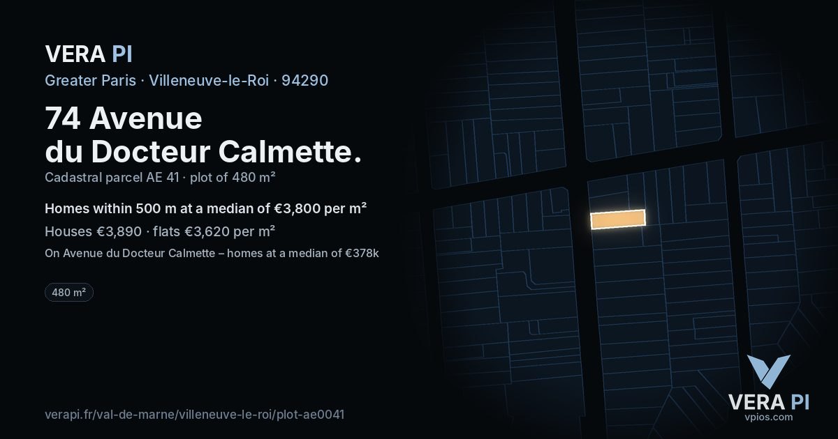 74 Avenue du Docteur Calmette, Villeneuve-le-Roi at night – the plot lit, the parcels around coloured by the prices near them