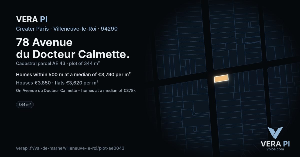 78 Avenue du Docteur Calmette, Villeneuve-le-Roi at night – the plot lit, the parcels around coloured by the prices near them