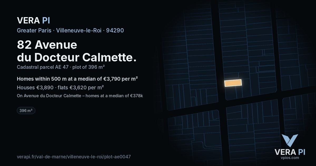 82 Avenue du Docteur Calmette, Villeneuve-le-Roi at night – the plot lit, the parcels around coloured by the prices near them