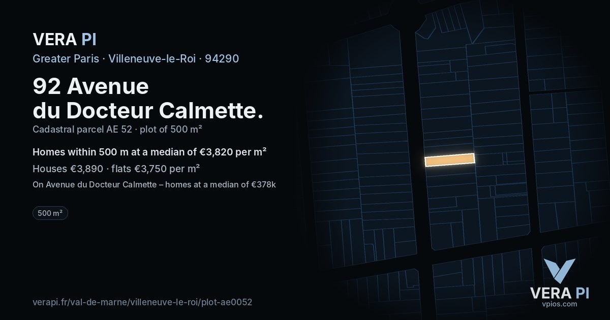 92 Avenue du Docteur Calmette, Villeneuve-le-Roi at night – the plot lit, the parcels around coloured by the prices near them