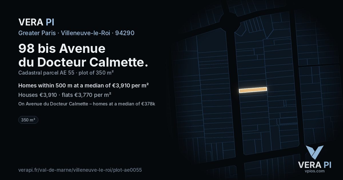 98 bis Avenue du Docteur Calmette, Villeneuve-le-Roi at night – the plot lit, the parcels around coloured by the prices near them