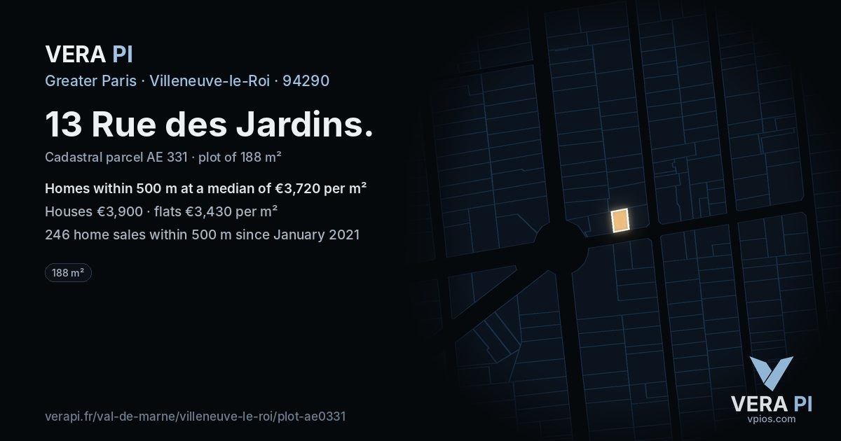 13 Rue des Jardins, Villeneuve-le-Roi at night – the plot lit, the parcels around coloured by the prices near them