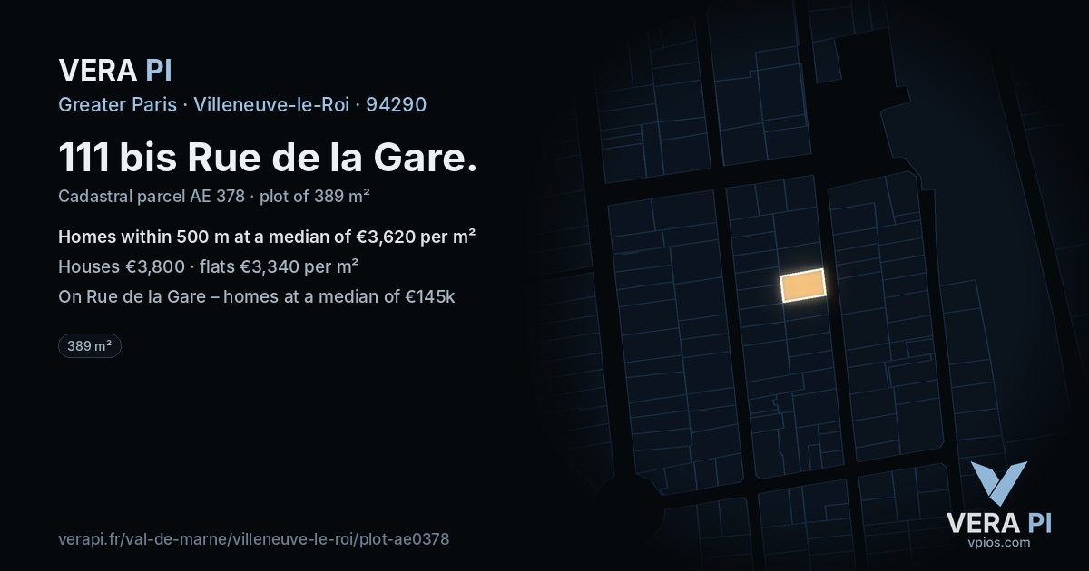 111 bis Rue de la Gare, Villeneuve-le-Roi at night – the plot lit, the parcels around coloured by the prices near them