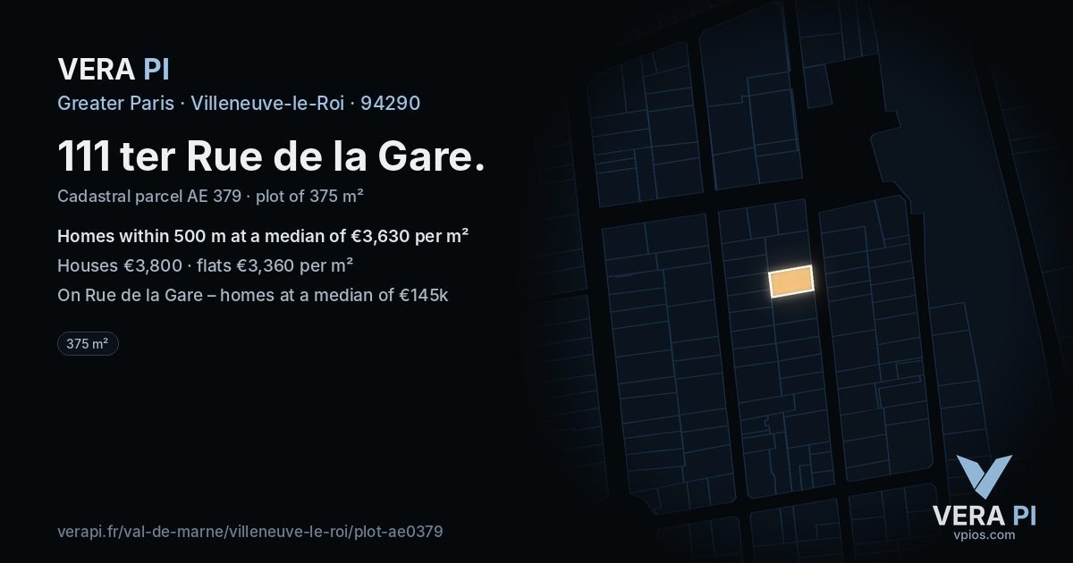 111 ter Rue de la Gare, Villeneuve-le-Roi at night – the plot lit, the parcels around coloured by the prices near them