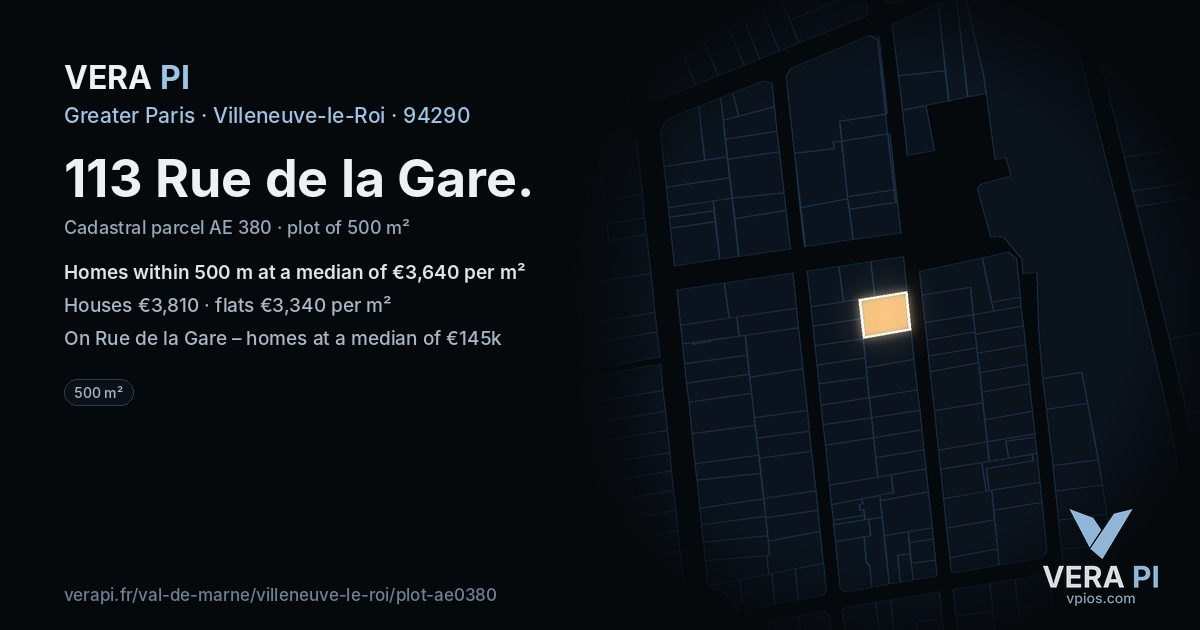 113 Rue de la Gare, Villeneuve-le-Roi at night – the plot lit, the parcels around coloured by the prices near them