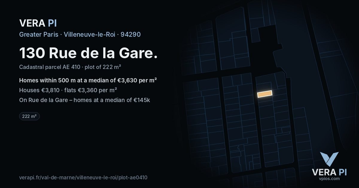 130 Rue de la Gare, Villeneuve-le-Roi at night – the plot lit, the parcels around coloured by the prices near them