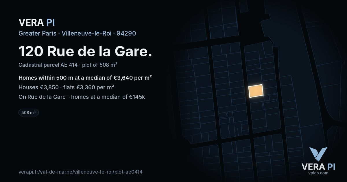 120 Rue de la Gare, Villeneuve-le-Roi at night – the plot lit, the parcels around coloured by the prices near them