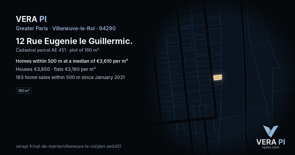 12 Rue Eugenie le Guillermic, Villeneuve-le-Roi at night – the plot lit, the parcels around coloured by the prices near them
