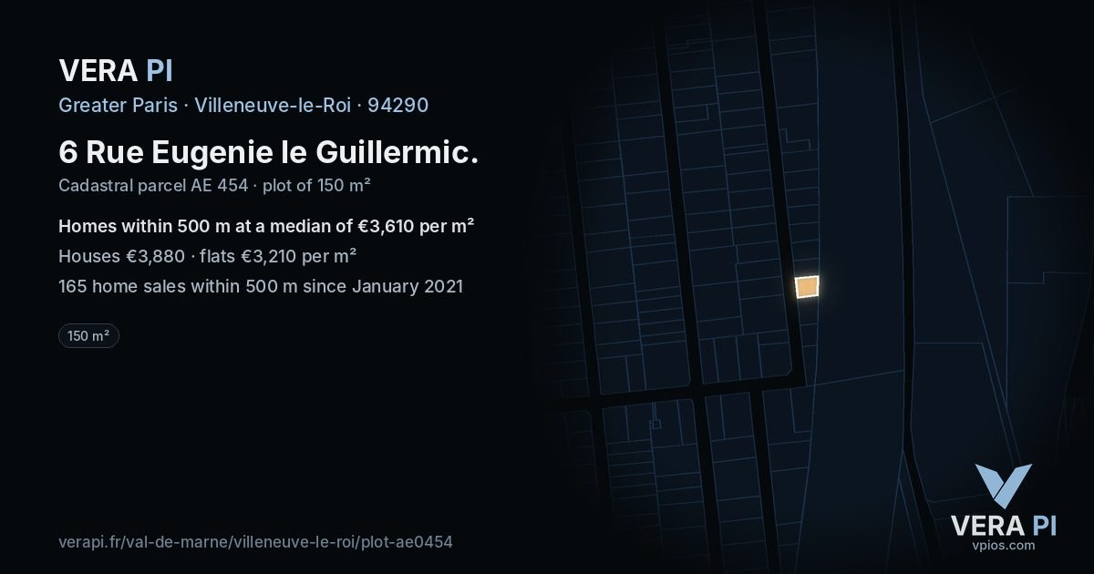 6 Rue Eugenie le Guillermic, Villeneuve-le-Roi at night – the plot lit, the parcels around coloured by the prices near them