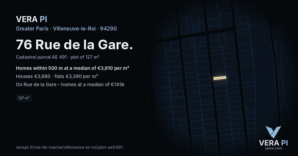 76 Rue de la Gare, Villeneuve-le-Roi at night – the plot lit, the parcels around coloured by the prices near them