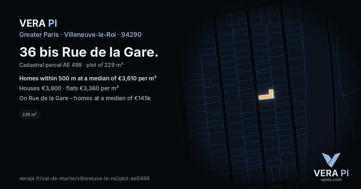 36 bis Rue de la Gare, Villeneuve-le-Roi at night – the plot lit, the parcels around coloured by the prices near them