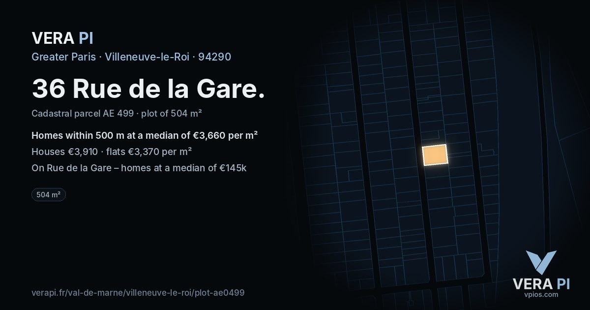 36 Rue de la Gare, Villeneuve-le-Roi at night – the plot lit, the parcels around coloured by the prices near them