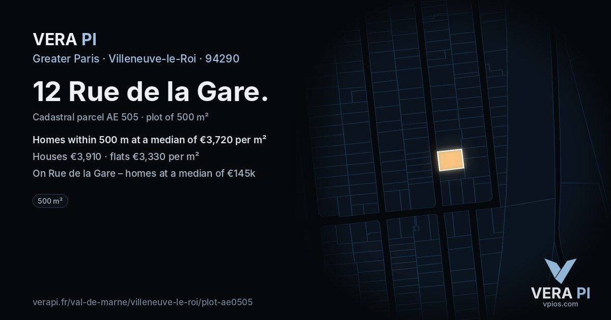 12 Rue de la Gare, Villeneuve-le-Roi at night – the plot lit, the parcels around coloured by the prices near them