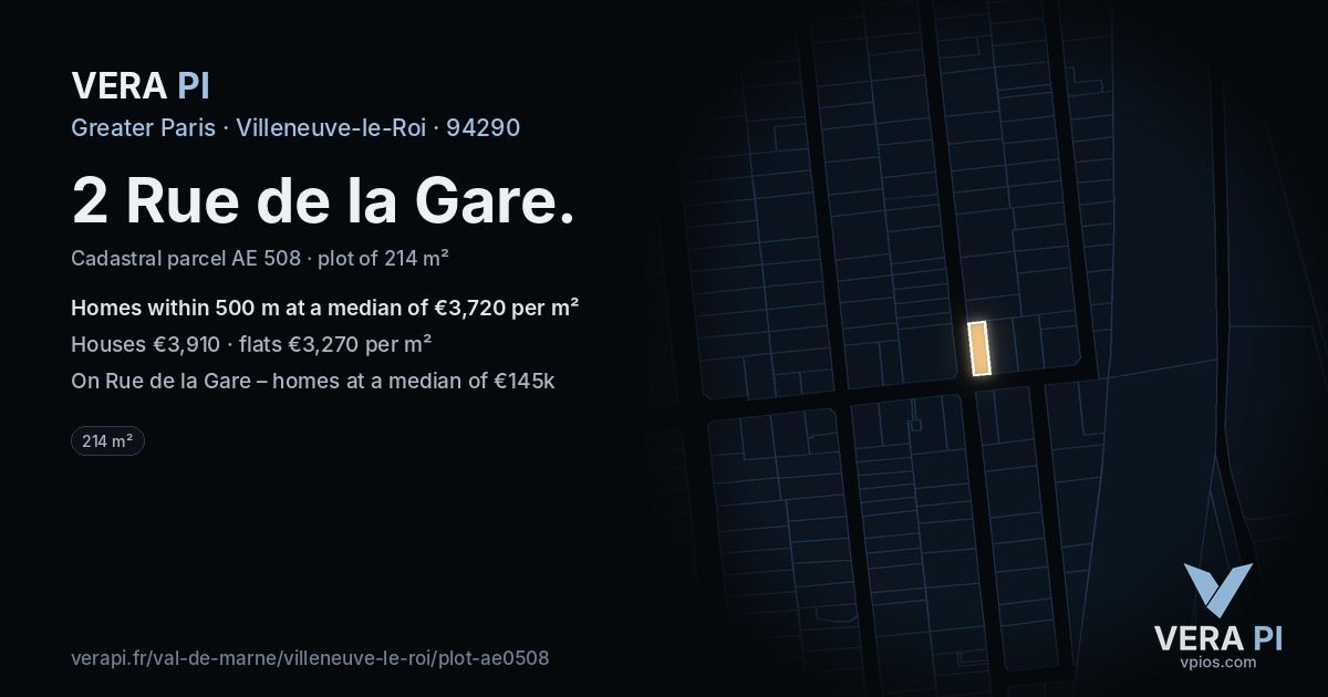 2 Rue de la Gare, Villeneuve-le-Roi at night – the plot lit, the parcels around coloured by the prices near them