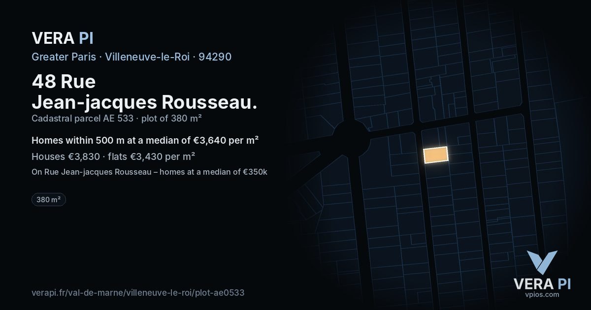 48 Rue Jean-jacques Rousseau, Villeneuve-le-Roi at night – the plot lit, the parcels around coloured by the prices near them