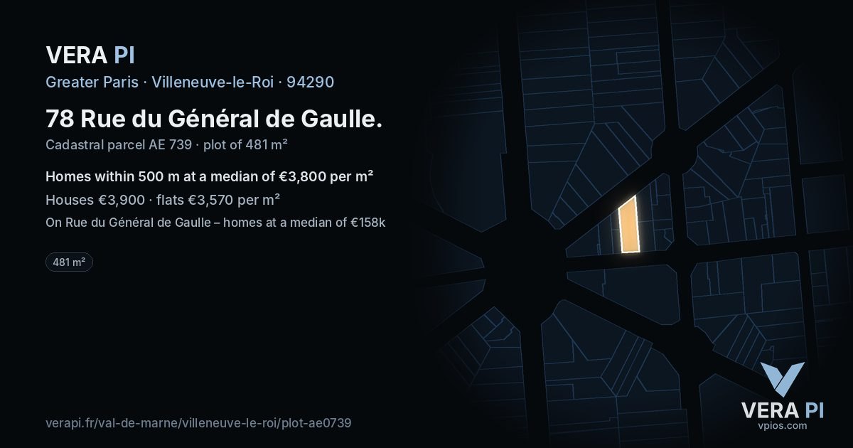 78 Rue du Général de Gaulle, Villeneuve-le-Roi at night – the plot lit, the parcels around coloured by the prices near them