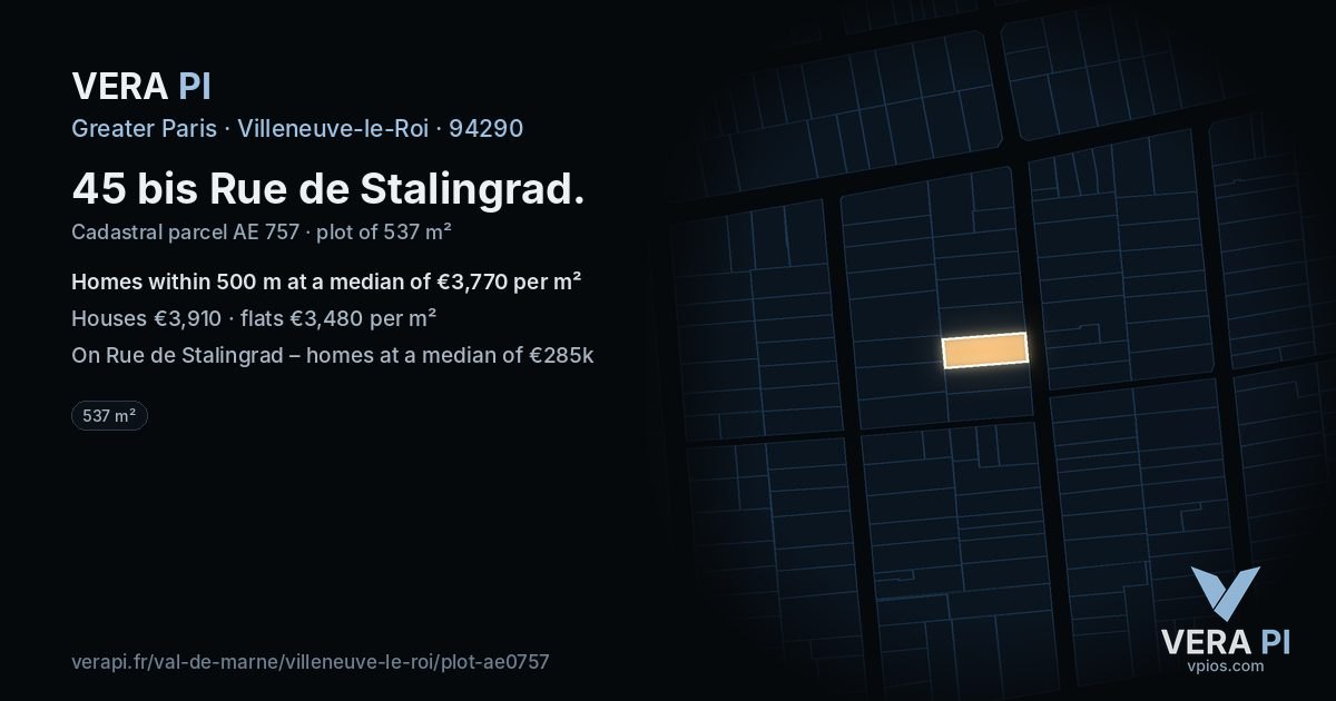 45 bis Rue de Stalingrad, Villeneuve-le-Roi at night – the plot lit, the parcels around coloured by the prices near them