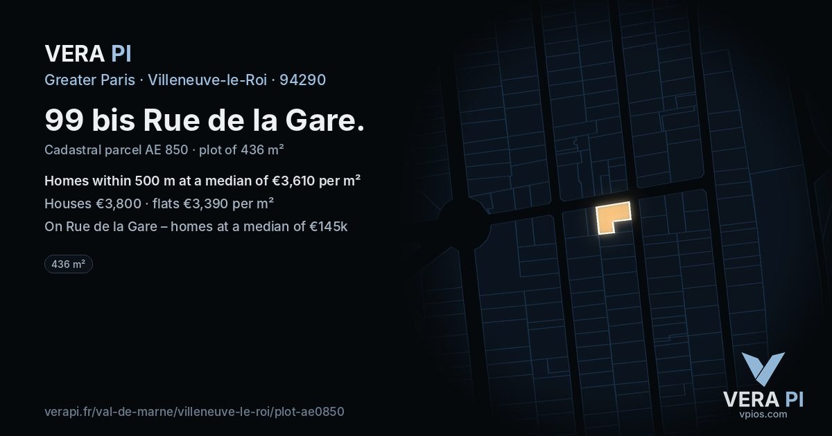 99 bis Rue de la Gare, Villeneuve-le-Roi at night – the plot lit, the parcels around coloured by the prices near them