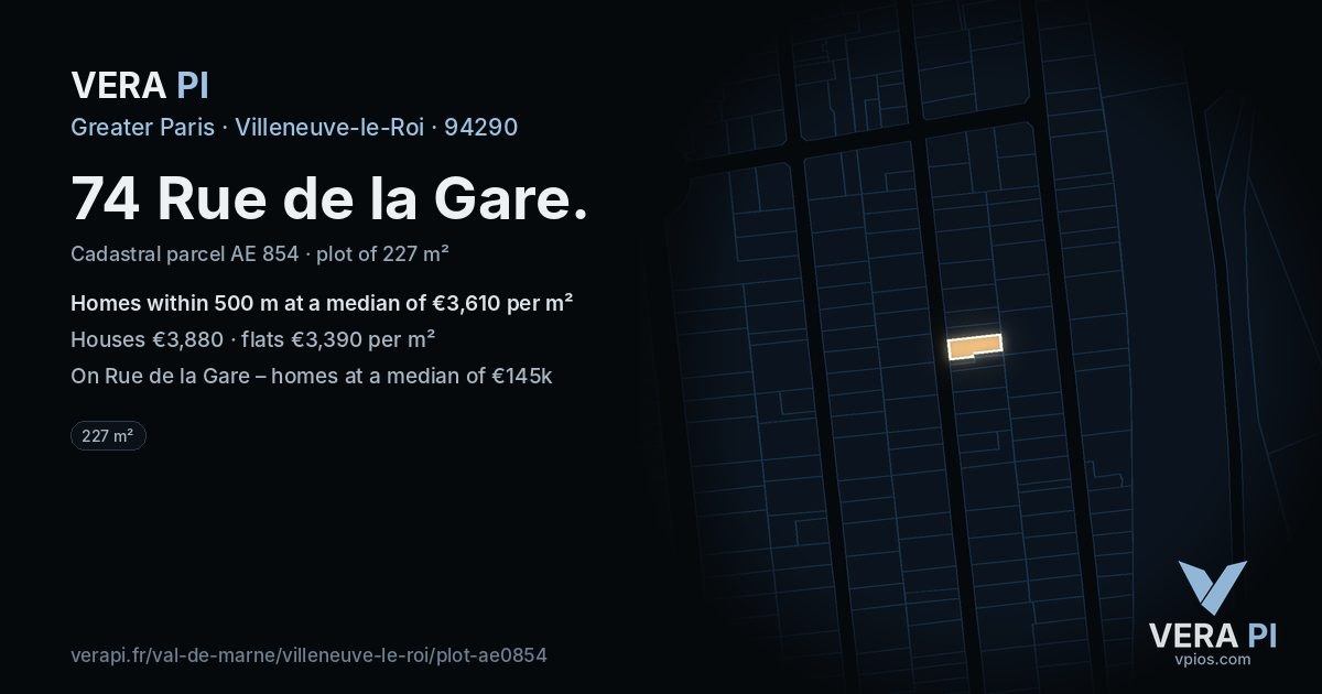 74 Rue de la Gare, Villeneuve-le-Roi at night – the plot lit, the parcels around coloured by the prices near them