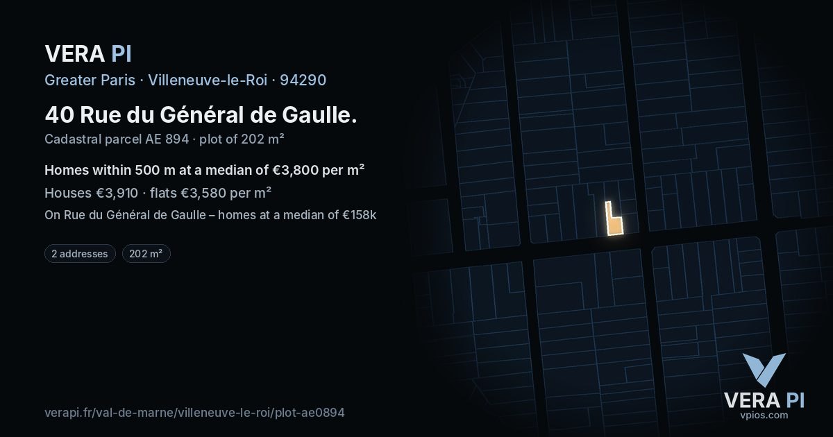 40 Rue du Général de Gaulle, Villeneuve-le-Roi at night – the plot lit, the parcels around coloured by the prices near them