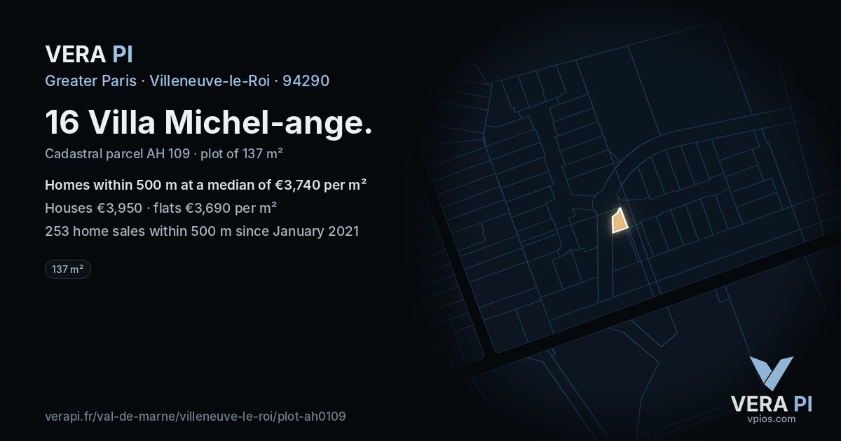 16 Villa Michel-ange, Villeneuve-le-Roi at night – the plot lit, the parcels around coloured by the prices near them