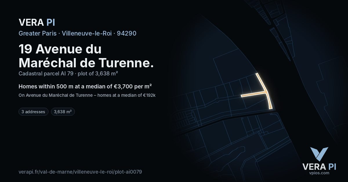 19 Avenue du Maréchal de Turenne, Villeneuve-le-Roi at night – the plot lit, the parcels around coloured by the prices near them