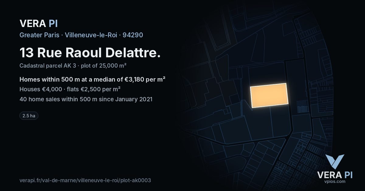 13 Rue Raoul Delattre, Villeneuve-le-Roi at night – the plot lit, the parcels around coloured by the prices near them