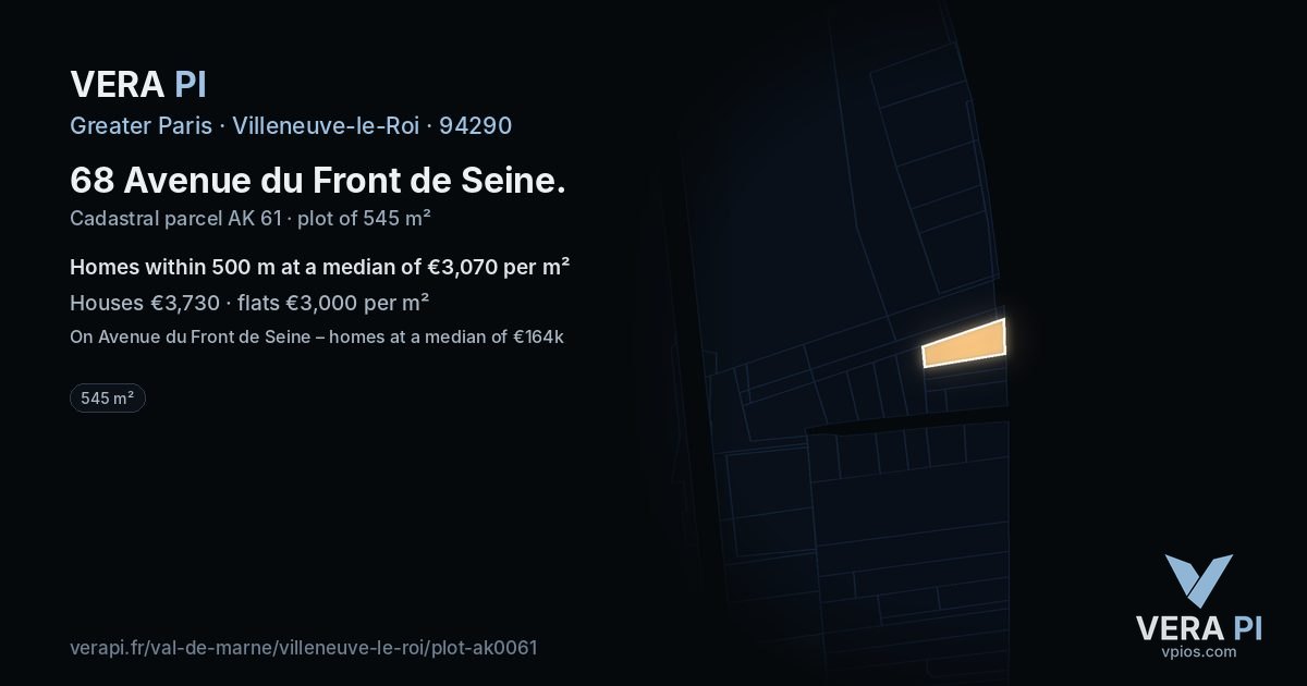 68 Avenue du Front de Seine, Villeneuve-le-Roi at night – the plot lit, the parcels around coloured by the prices near them