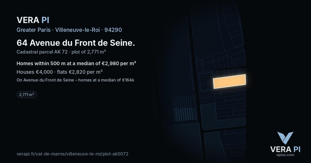 64 Avenue du Front de Seine, Villeneuve-le-Roi at night – the plot lit, the parcels around coloured by the prices near them