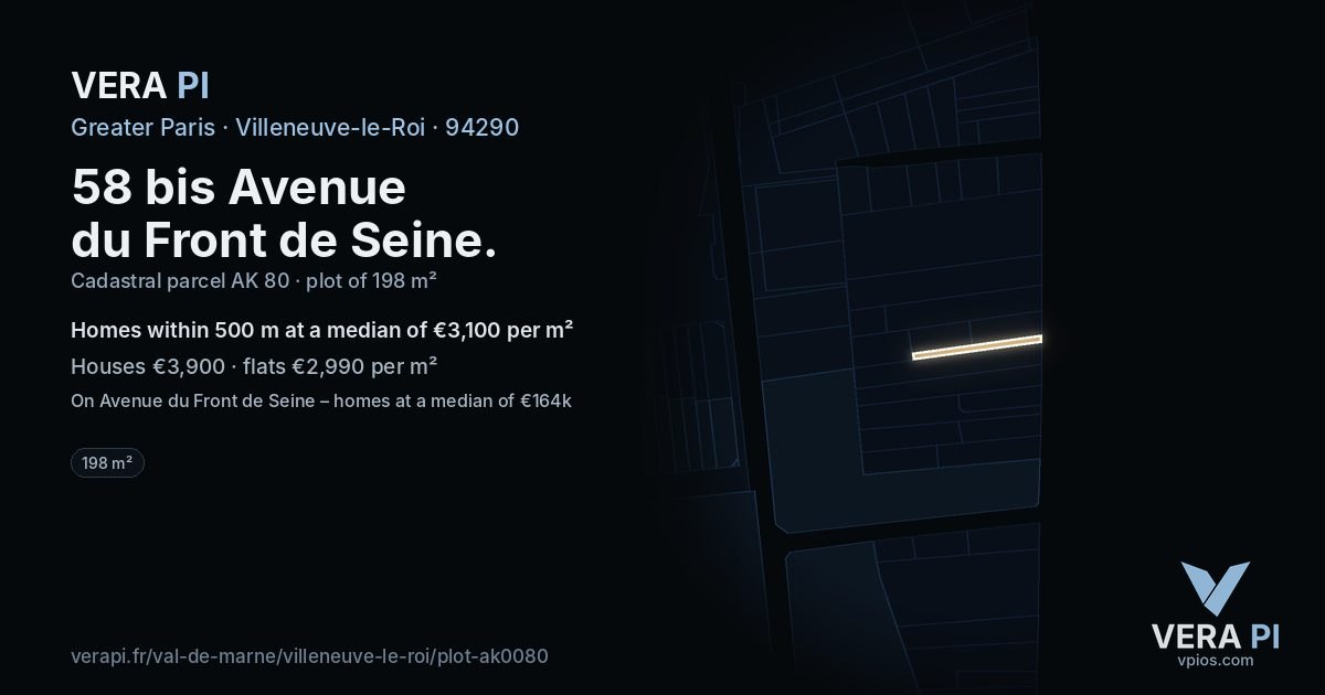 58 bis Avenue du Front de Seine, Villeneuve-le-Roi at night – the plot lit, the parcels around coloured by the prices near them