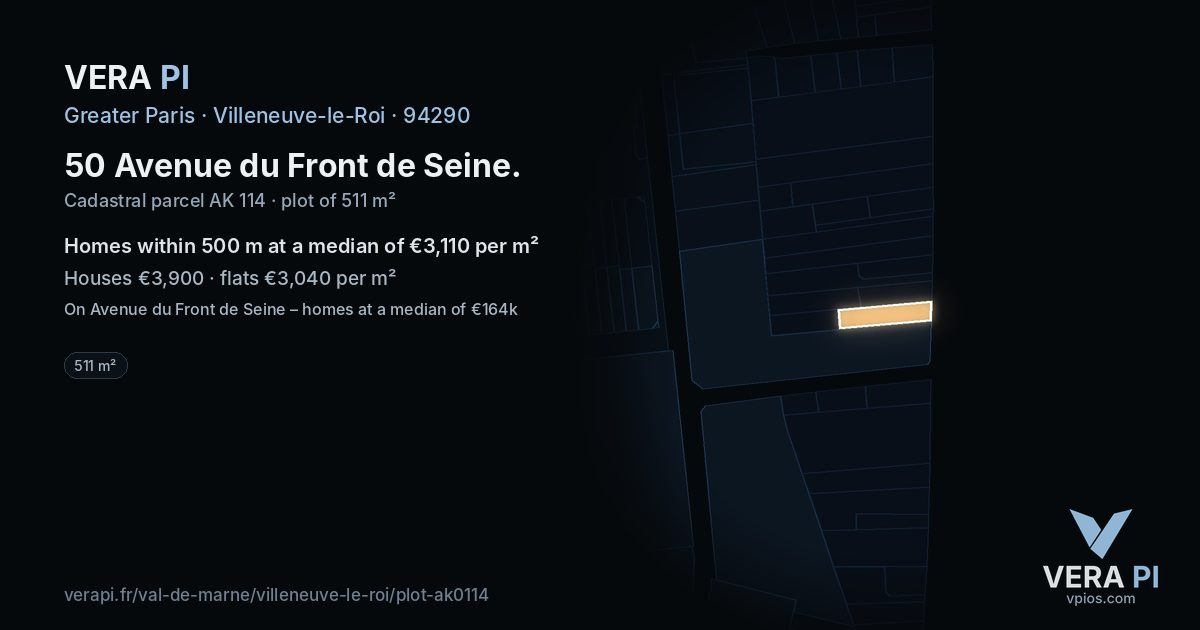 50 Avenue du Front de Seine, Villeneuve-le-Roi at night – the plot lit, the parcels around coloured by the prices near them