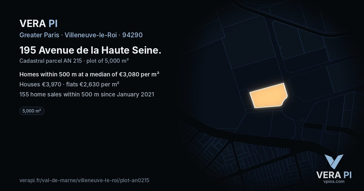 195 Avenue de la Haute Seine, Villeneuve-le-Roi at night – the plot lit, the parcels around coloured by the prices near them