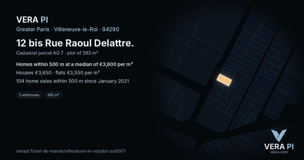 12 bis Rue Raoul Delattre, Villeneuve-le-Roi at night – the plot lit, the parcels around coloured by the prices near them