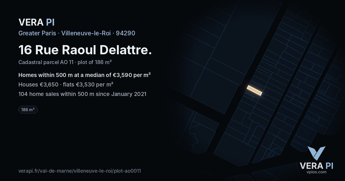 16 Rue Raoul Delattre, Villeneuve-le-Roi at night – the plot lit, the parcels around coloured by the prices near them