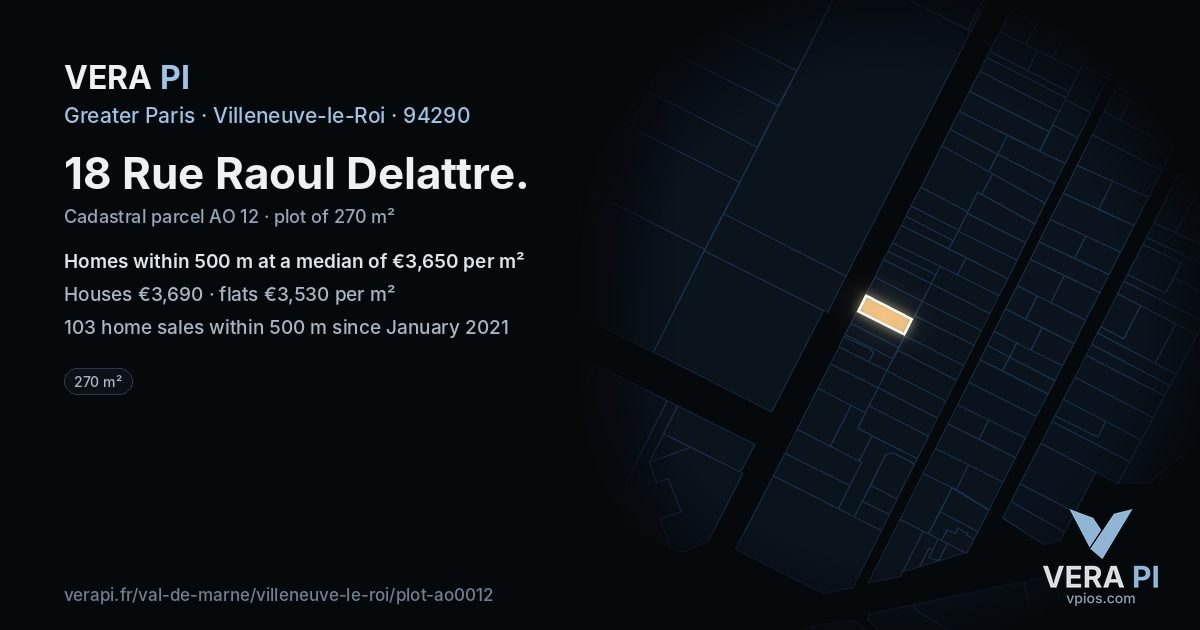 18 Rue Raoul Delattre, Villeneuve-le-Roi at night – the plot lit, the parcels around coloured by the prices near them