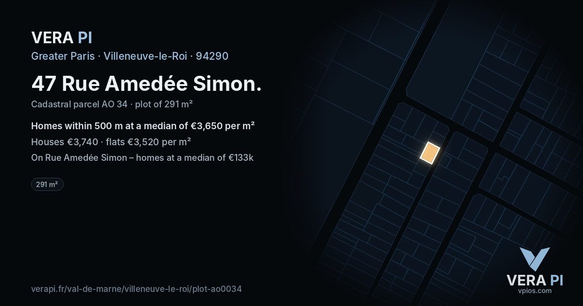 47 Rue Amedée Simon, Villeneuve-le-Roi at night – the plot lit, the parcels around coloured by the prices near them